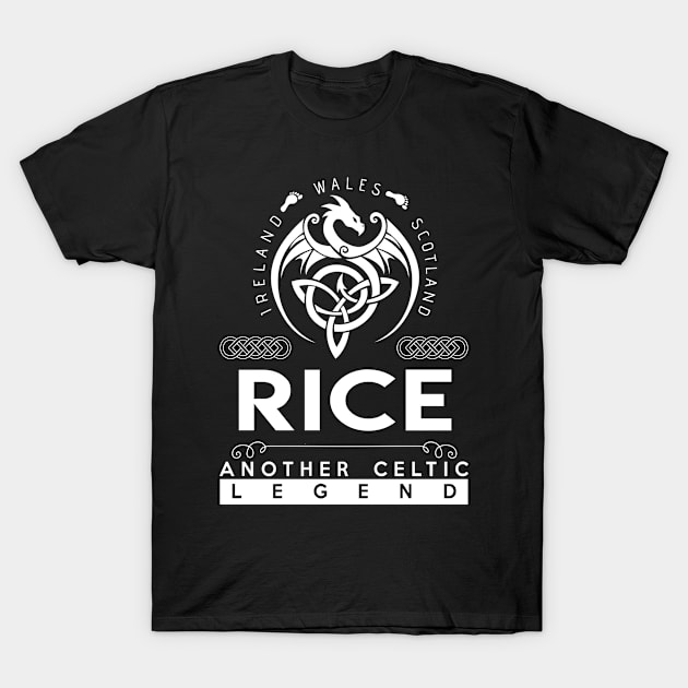 Rice Name T Shirt - Another Celtic Legend Rice Dragon Gift Item T-Shirt by harpermargy8920